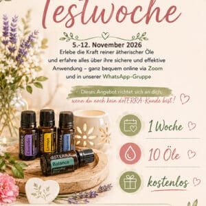 Ätherische Öle Testwoche – 10 doTERRA Öle kostenlos kennenlernen mit Zoom-Begleitung und WhatsApp-Gruppe