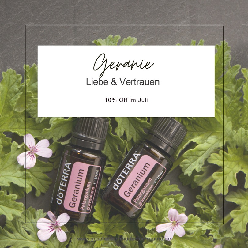 doTERRA-Angebot-Juli-2025-Geranie-aetherisches-Oel-Rabatt Geranie ätherisches Öl Liebe und Vertrauen 10% Rabatt im Juli