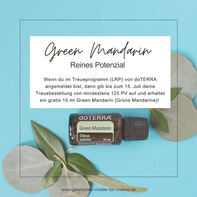 doTERRA-Angebot-Juli-2025-Green-Mandarin-gratis Green Mandarin ätherisches Öl Treueprodukt Juli 2025
