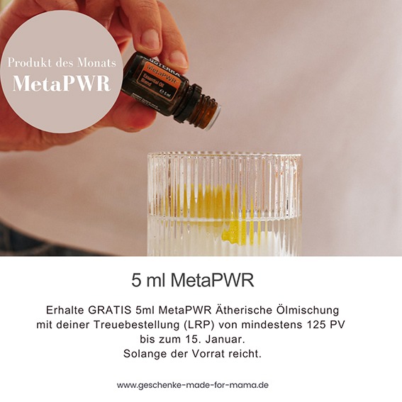 MetaPWR gratis – doTERRA Januar Aktion ab 125 PV MetaPWR ätherische Ölmischung 5 ml gratis bei doTERRA Treuebestellung ab 125 PV im Januar